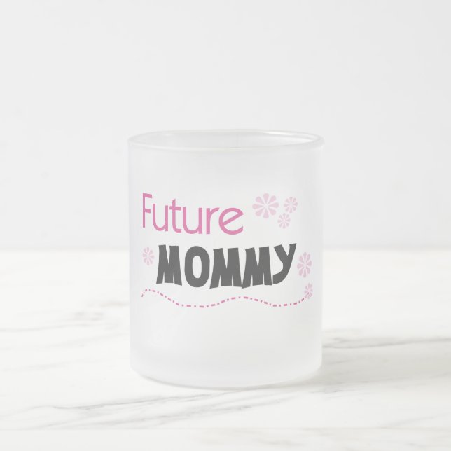 Taza De Cristal Esmerilado Camisetas y regalos para la futura mamá (Centro)