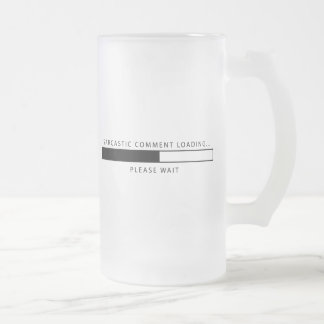 Taza De Cristal Esmerilado Cargamento sarcástico del comentario