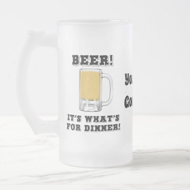 Taza De Cristal Esmerilado Cerveza! Es lo que es para la cena con tu texto (Izquierda)