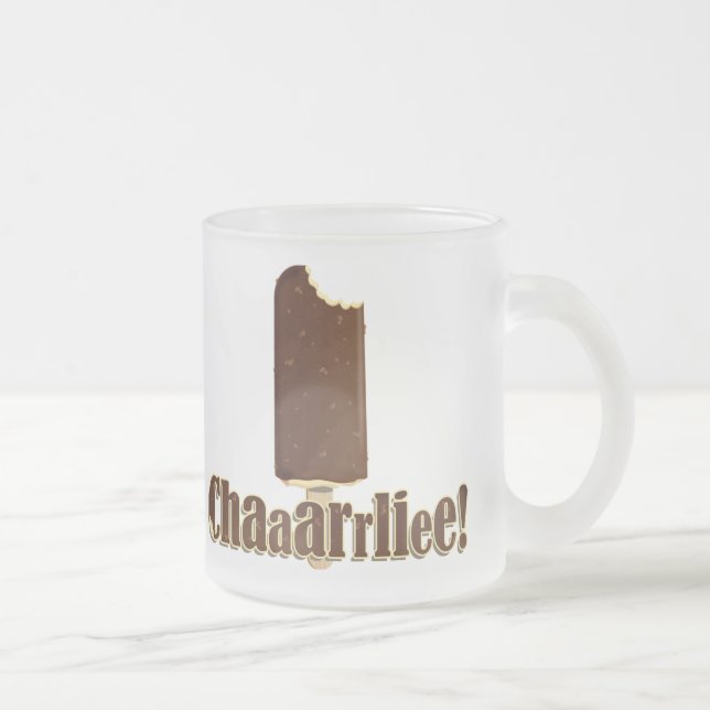 Taza De Cristal Esmerilado ¡Chaaarrliee! (Derecha)