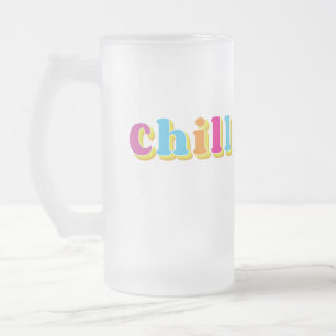Taza De Cristal Esmerilado Chill
