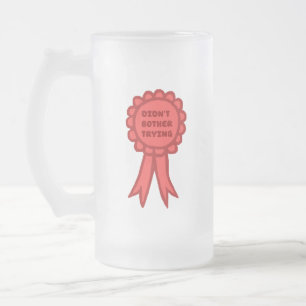 Taza De Cristal Esmerilado Cinta De Premio Roja Tonta No Me Molesté En Intent