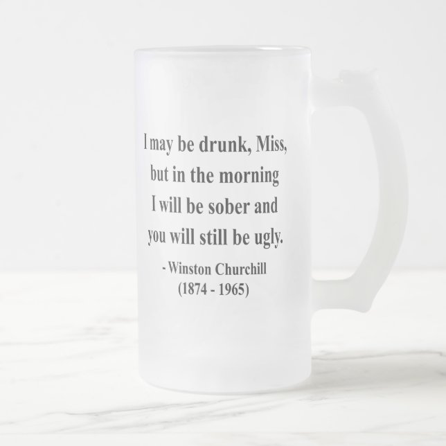 Taza De Cristal Esmerilado Cita 2a de Winston Churchill (Derecha)