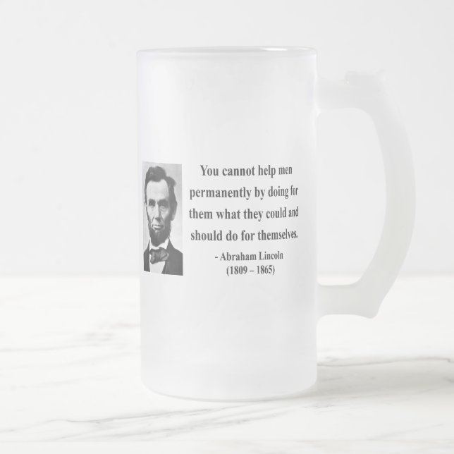 Taza De Cristal Esmerilado Cita 4b de Abraham Lincoln (Derecha)