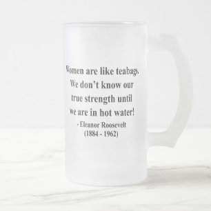 Taza De Cristal Esmerilado Cita 6a de Eleanor Roosevelt