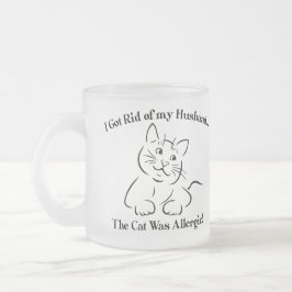 Taza De Cristal Esmerilado Coffee Mug Humorous Me libré de mi marido el gato