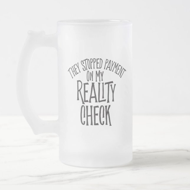 Taza De Cristal Esmerilado Comprobación de la realidad (Izquierda)