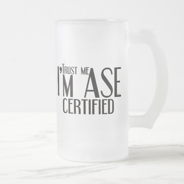 Taza De Cristal Esmerilado Confiar en mi Mecánico Automático Certificado ASE (Derecha)