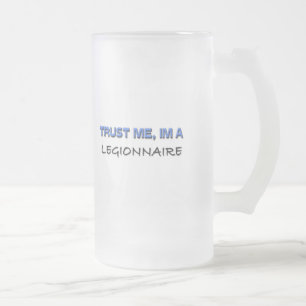Taza De Cristal Esmerilado Confíe en que yo es un legionario