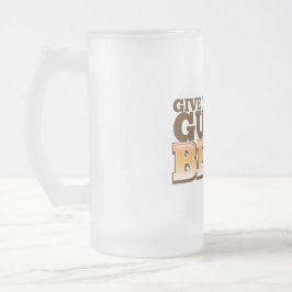 TAZA DE CRISTAL ESMERILADO DÉ A ESTE INDIVIDUO UNA CERVEZA