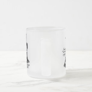 Taza De Cristal Esmerilado ¿De quién es el precioso? ¡Oh sí, tú sabes!