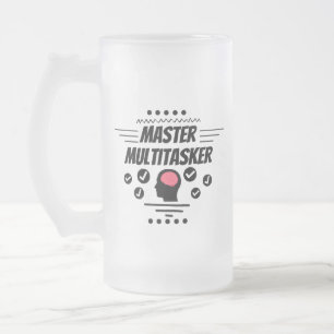 Taza De Cristal Esmerilado Declaración divertida del maestro multitarea