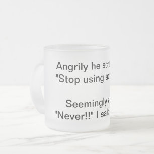 Taza De Cristal Esmerilado Discusión del adverbio