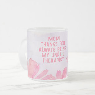 Taza De Cristal Esmerilado El día de la madre floral de una terapeuta no remu