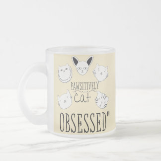 Taza De Cristal Esmerilado El "gato patéticamente obsesionado"