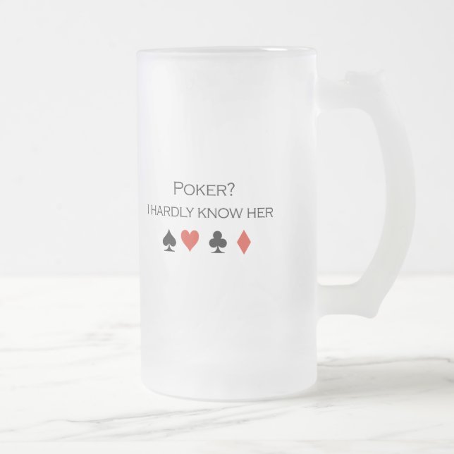 Taza De Cristal Esmerilado El póker i sabe apenas su camiseta (Derecha)
