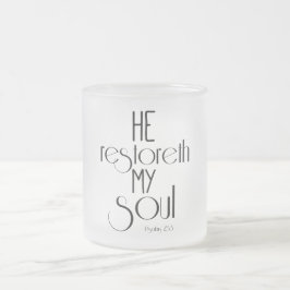 Taza De Cristal Esmerilado Él restaura mi alma bíblica verse