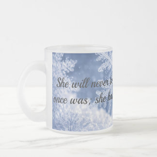 Taza De Cristal Esmerilado Ella nunca volverá a ser la misma
