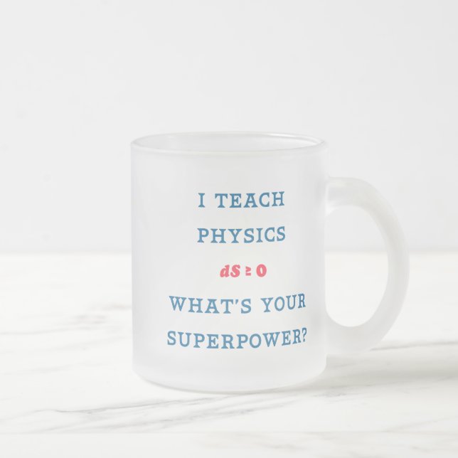 Taza De Cristal Esmerilado Enseño Física ¿Cuál es tu Superpoder (Derecha)