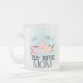 Taza De Cristal Esmerilado Eres una madre teariffica