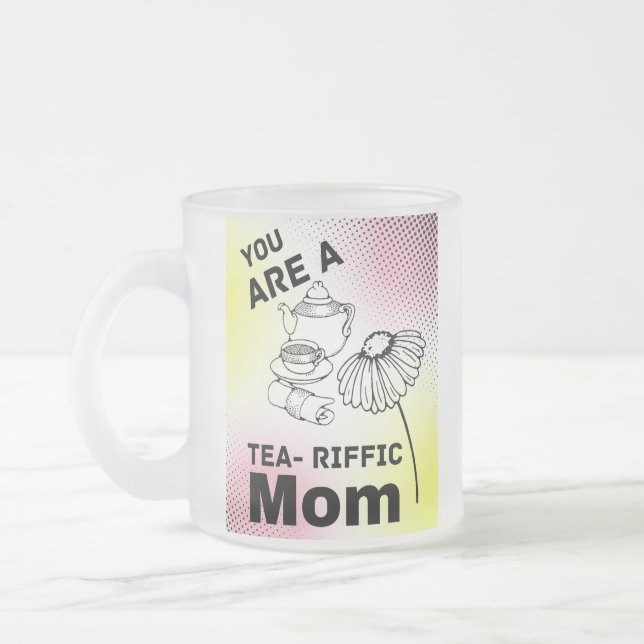 Taza De Cristal Esmerilado Eres una madre teariffica (Izquierda)