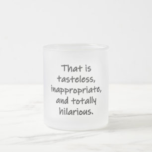 Taza De Cristal Esmerilado Eso es Insípido
