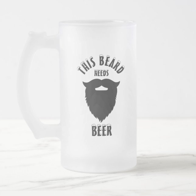 Taza De Cristal Esmerilado Esta barba necesita cerveza, (Izquierda)
