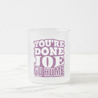 Taza De Cristal Esmerilado Estás hecho Joe IR A CASA
