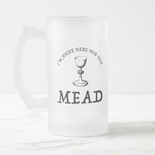 Taza De Cristal Esmerilado Estoy Acá Para El Mead (Izquierda)