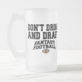 Taza De Cristal Esmerilado Fantasía en el fútbol - No bebas y reclutas