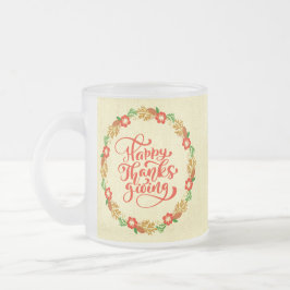 Taza De Cristal Esmerilado Feliz Día de Acción de Gracias, Guerra del Oro Roj