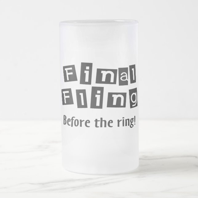 Taza De Cristal Esmerilado Fling final antes del anillo (Centro)