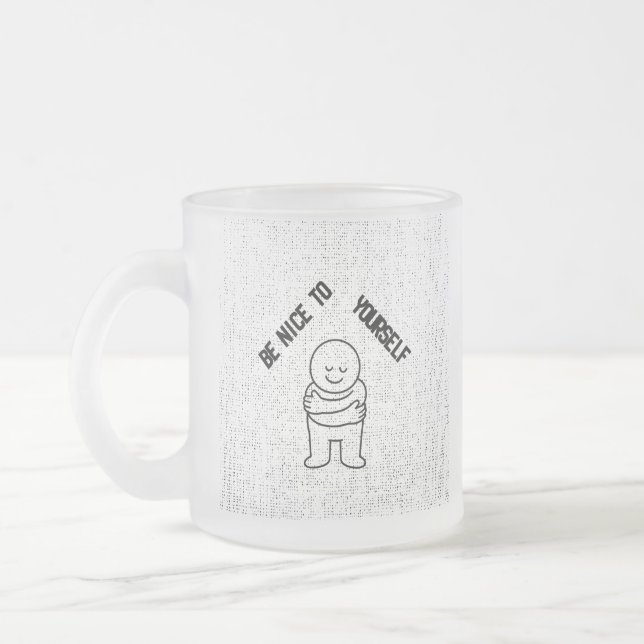 Taza De Cristal Esmerilado ☕ Frosted Glass Mug with "Be Nice To Yourself"  (Izquierda)