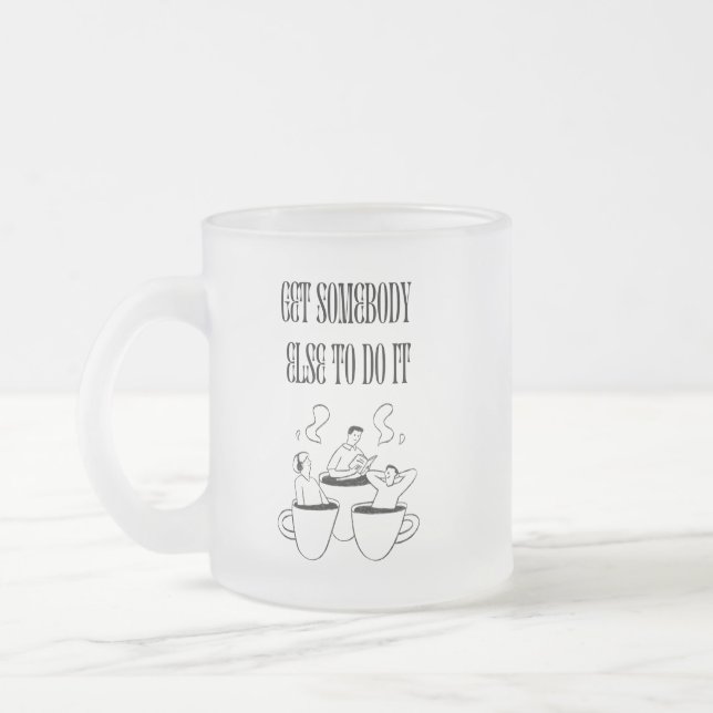 Taza De Cristal Esmerilado Funny Quote Mug- Frosted Glass (Izquierda)
