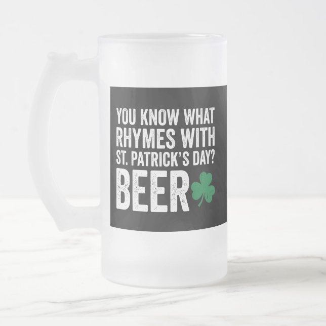Taza De Cristal Esmerilado Funny Rhymes With St Patrick's Day Beer Pun (Izquierda)