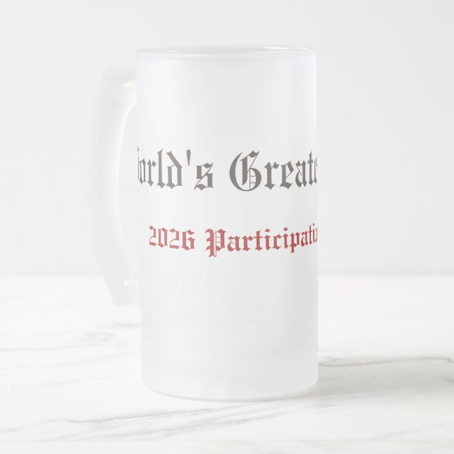 Taza De Cristal Esmerilado Funny World's Greatest Father Participation Award  (Anverso izquierdo)