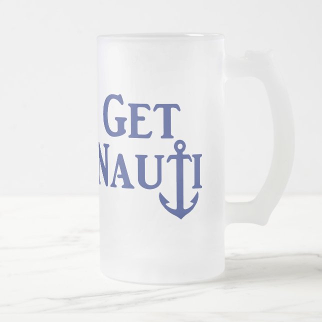 Taza De Cristal Esmerilado "GET NAUTI" Cerveza de vidrio escarcha náutica (Derecha)