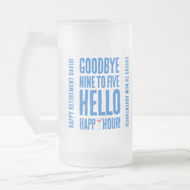 Taza De Cristal Esmerilado Gracioso adiós 9 a 5 Hello Happy Hour Retirement (Izquierda)