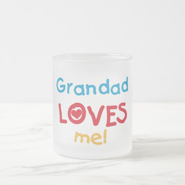 Taza De Cristal Esmerilado Grandad me ama camisetas y regalos (Centro)