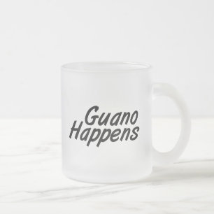 Taza De Cristal Esmerilado Guano Happens Mug