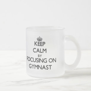 Taza De Cristal Esmerilado Guarde la calma centrándose en gimnasta