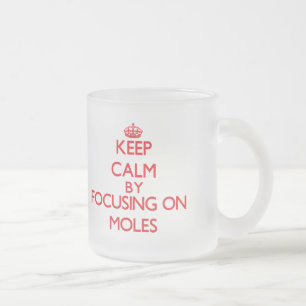 Taza De Cristal Esmerilado Guarde la calma centrándose en topos