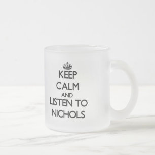 Taza De Cristal Esmerilado Guarde la calma y escuche Nichols