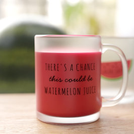 Taza De Cristal Esmerilado Hay una posibilidad de que esto pueda ser jugo de 