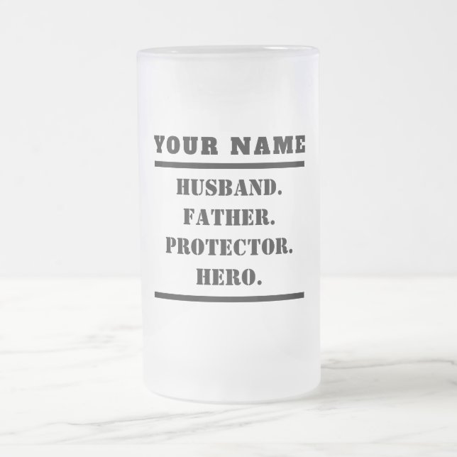 Taza De Cristal Esmerilado Héroe del protector de padre de marido personaliza (Centro)