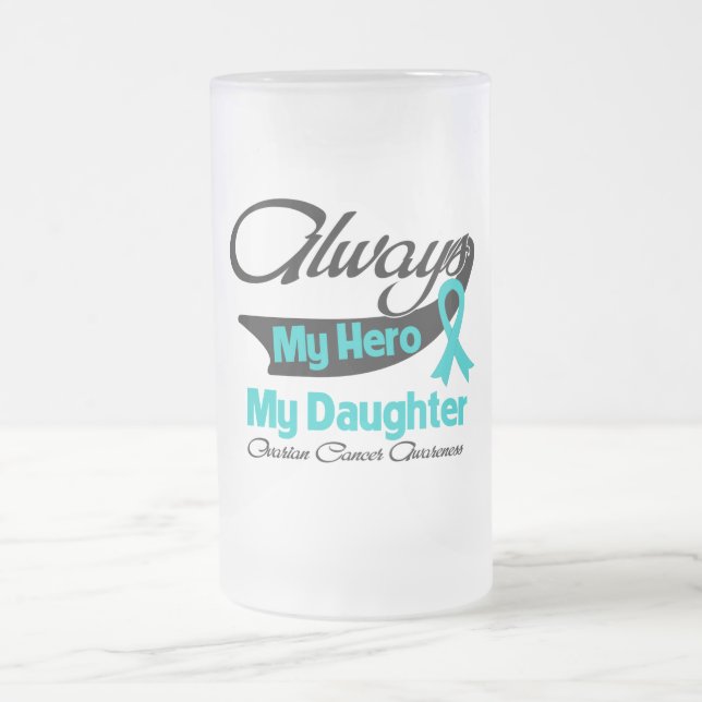Taza De Cristal Esmerilado Hija - siempre mi héroe - cáncer ovárico (Centro)