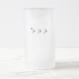Taza De Cristal Esmerilado Ho Ho Ho Ho con un sombrero rojo de santa