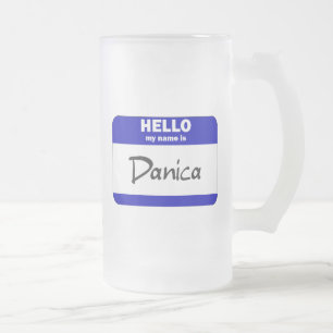 Taza De Cristal Esmerilado Hola mi nombre es Danica (azul)