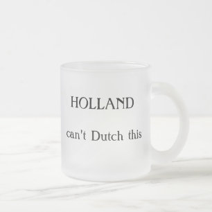 Taza De Cristal Esmerilado HOLANDA, no puede holandés esto