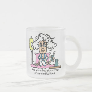 Taza De Cristal Esmerilado Humor del efecto secundario de la medicación
